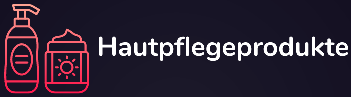 Hautpflegeprodukte